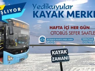 yedikuyular kayak merkezi otobus seferleri basliyor