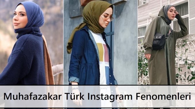 Muhafazakar Türk Instagram Fenomenleri