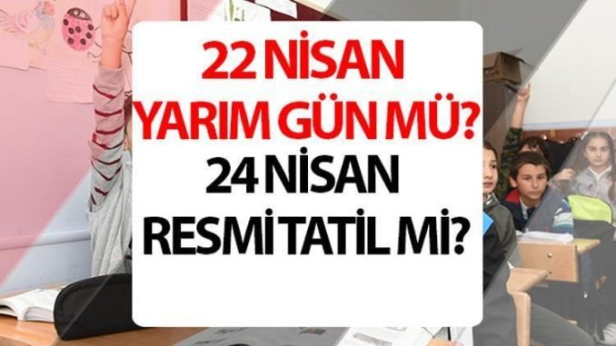 23-nisan-ve-24-nisan-tatil-durumu-tPnKYslb.jpg