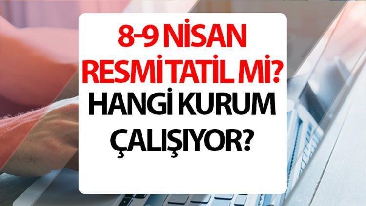 8-nisan-pazartesi-gunu-tatil-mi-kargolar-ve-bankalarin-calisma-durumu-LHBqOHF9.jpg