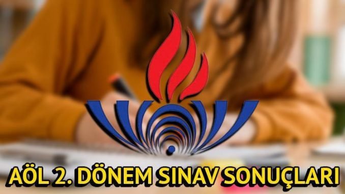 aol-2-donem-sinav-sonuclari-aciklaniyor-t68cdGtq.jpg