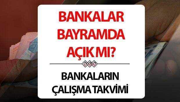 bankalarin-bayram-tatilinde-acik-mi-UT1HcicQ.jpg