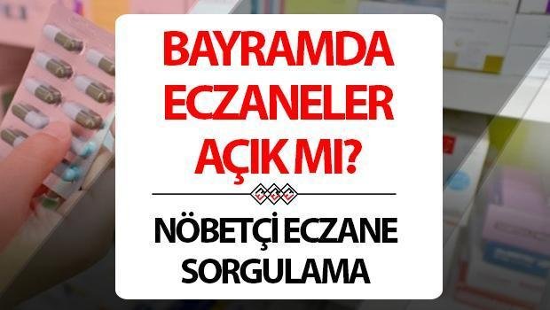 bayramda-eczaneler-acik-mi-kapali-mi-XjH2JdiO.jpg