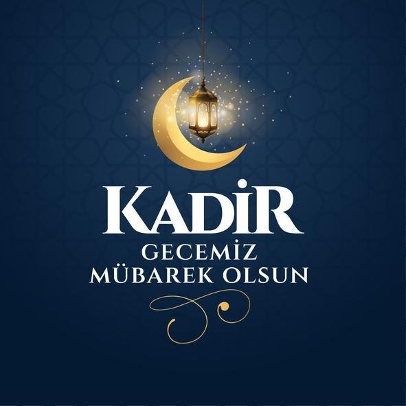 Kadir Gecesi ve Cuma Mesajları