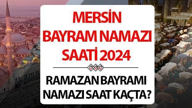 mersin-2024-bayram-namazi-saati-ve-kilinisi-J7K2ptpl.jpg