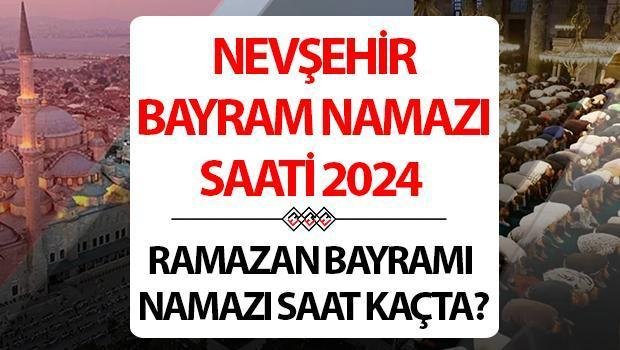nevsehir-bayram-namazi-saati-2024-bmCkDs2A.jpg