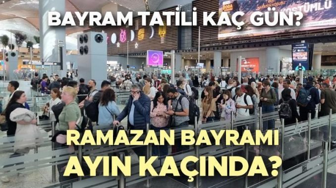 ramazan-bayrami-tatili-ve-kutlama-gunleri-J89u8GtZ.jpg