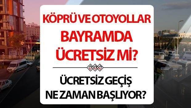 ramazan-bayraminda-ucretsiz-kopru-ve-otoyollar-jvD5ZZIC.jpg