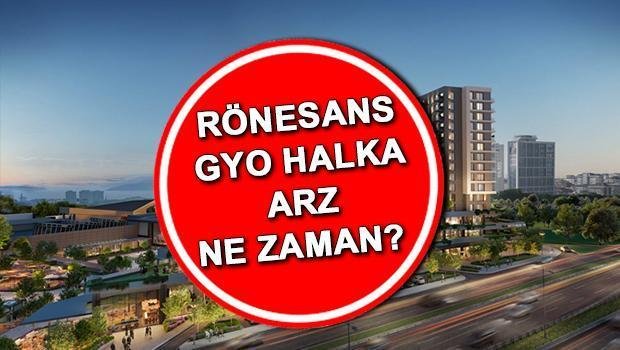 ronesans-gayrimenkul-yatirim-halka-arzi-detaylari-5snncAd9.jpg