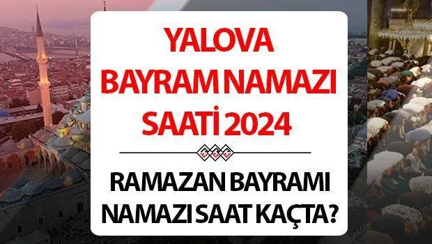 yalova-bayram-namazi-saati-2024-7NanferT.jpg