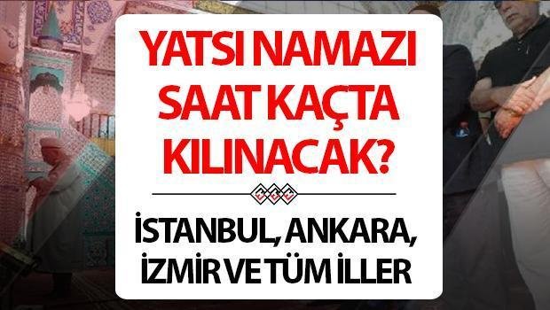 yatsi-namazi-saatleri-ve-kadir-gecesi-namazi-hakkinda-bilgiler-CI6cHD42.jpg