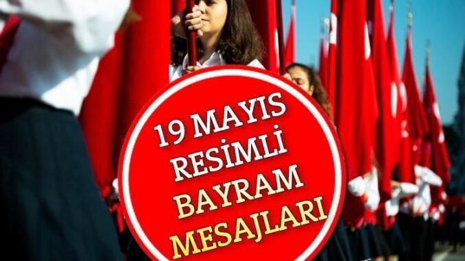 19-mayis-ataturku-anma-genclik-ve-spor-bayrami-mesajlari-fYFkjbMZ.jpg