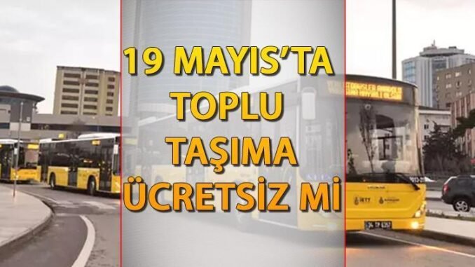 19-mayis-genclik-ve-spor-bayraminda-ucretsiz-ulasim-VfY4xt8S.jpg