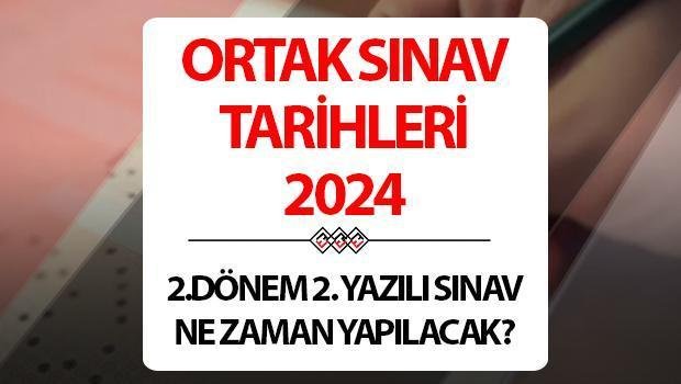 2-donem-2-yazili-sinav-tarihi-ve-detaylari-R2ZznUiS.jpg