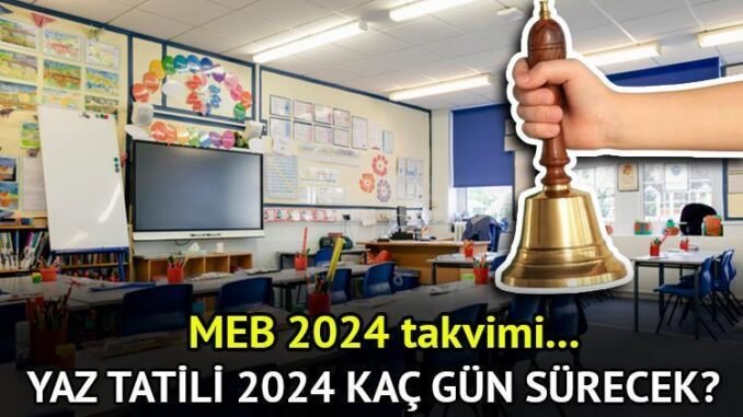 2023-2024-egitim-ogretim-yilinda-yaz-tatili-bilgileri-ZD3A661x.jpg