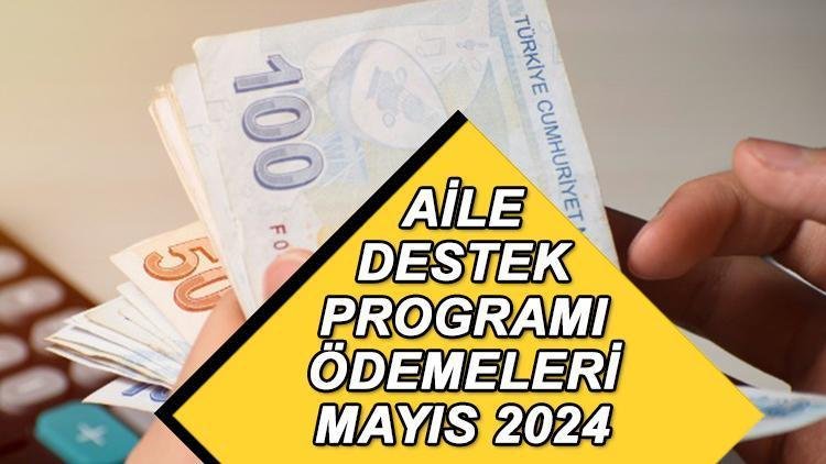 aile-destek-programi-mayis-ayi-odemeleri-ve-sonlandirma-tarihi-0-5J9C4RKI.jpg
