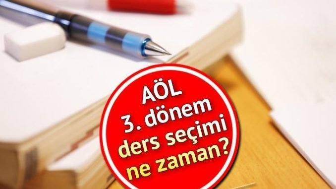 aol-3-donem-ders-secim-ve-sinav-tarihleri-GpFuVZxW.jpg