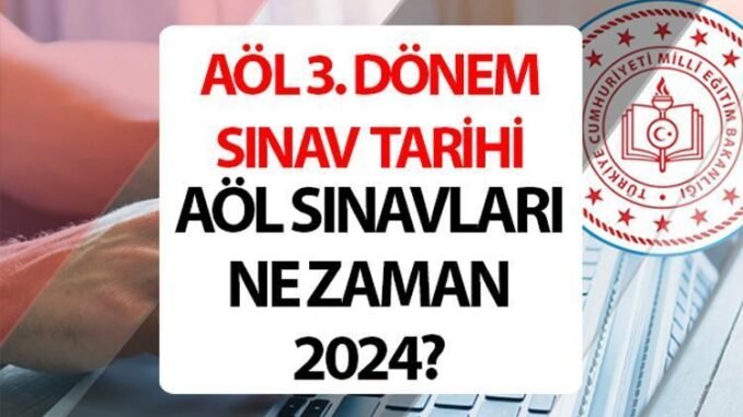 aol-3-donem-sinav-tarihi-2024-RfLQVWvf.jpg