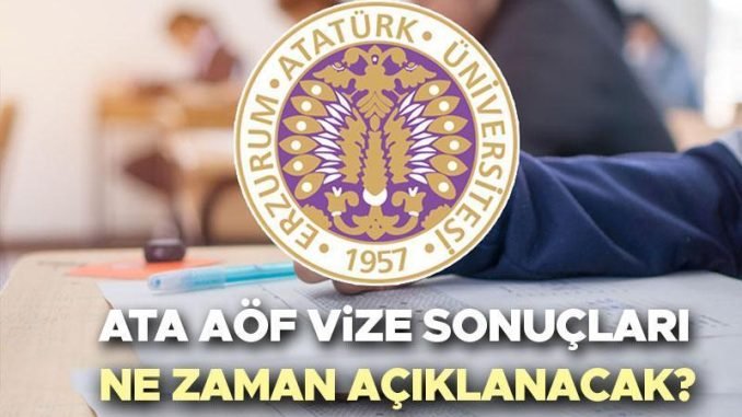ataturk-universitesi-ata-aof-2024-vize-sonuclari-ve-bilgileri-9VDs5mHS.jpg