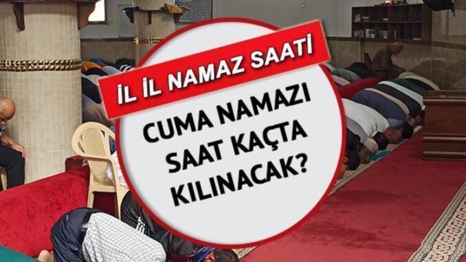 cuma-namazi-vakitleri-ve-kilinisi-hakkinda-bilgiler-2n6lrNba.jpg