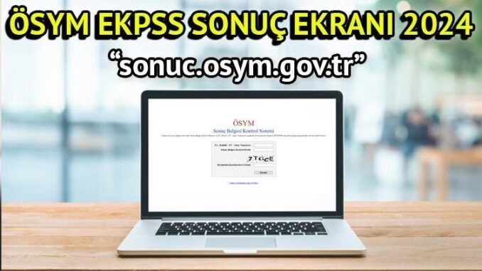 ekpss-2024-sonuclari-ve-sorgulama-bilgileri-45QsKLQq.jpg