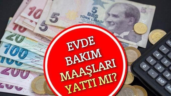 evde-bakim-maasi-odemeleri-basladi-illere-gore-dagilim-listesi-afSnGaWF.jpg