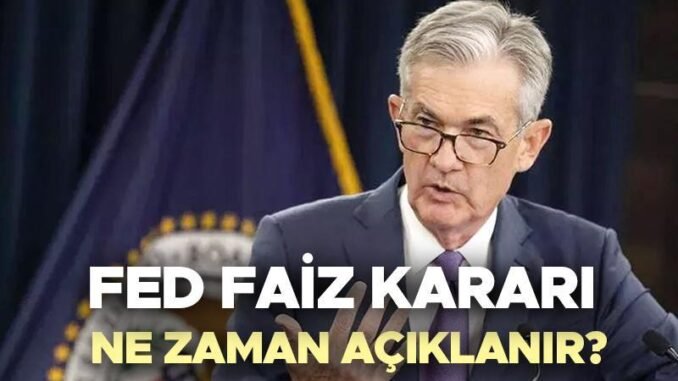 fed-faiz-toplantisi-ve-powell-aciklamalari-8Lwka7Of.jpg