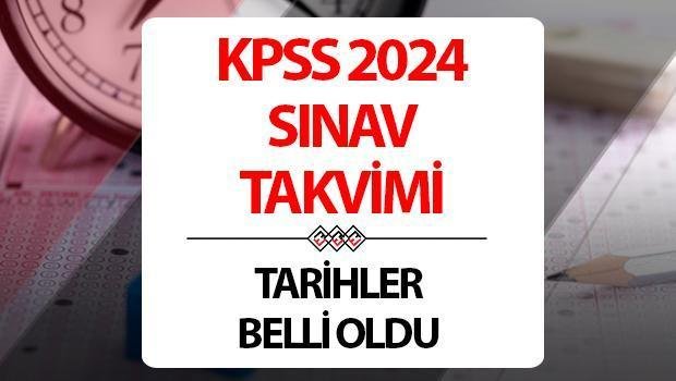 2024 KPSS Sınav Tarihleri