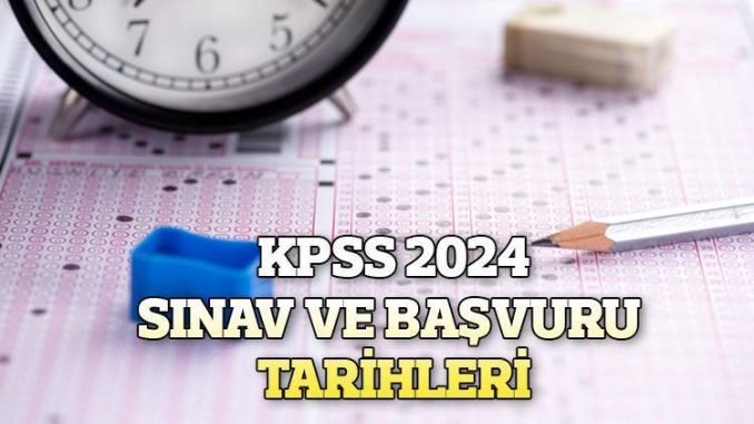 kpss-2024-sinav-ve-basvuru-tarihleri-FgxGLfhn.jpg