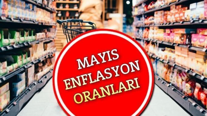 mayis-ayi-enflasyon-verileri-ve-beklentileri-YufVdlqj.jpg
