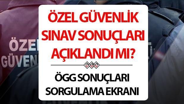 ozel-guvenlik-gorevlisi-ogg-sinav-sonuclari-aciklaniyor-0-b8ENP1sC.jpg