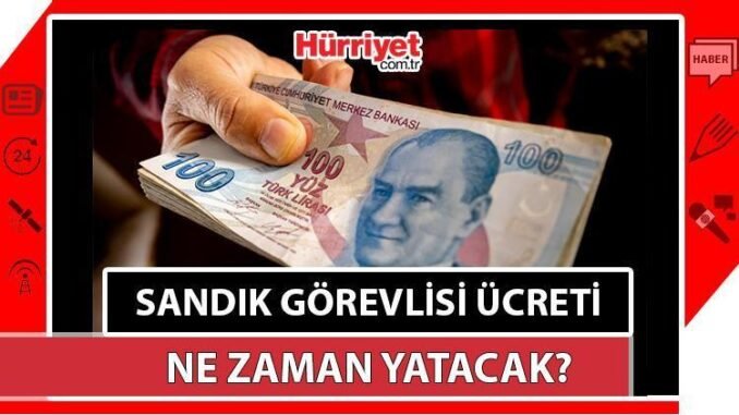 sandik-gorevlisi-ucreti-2024-son-durum-qVhrX1fQ.jpg