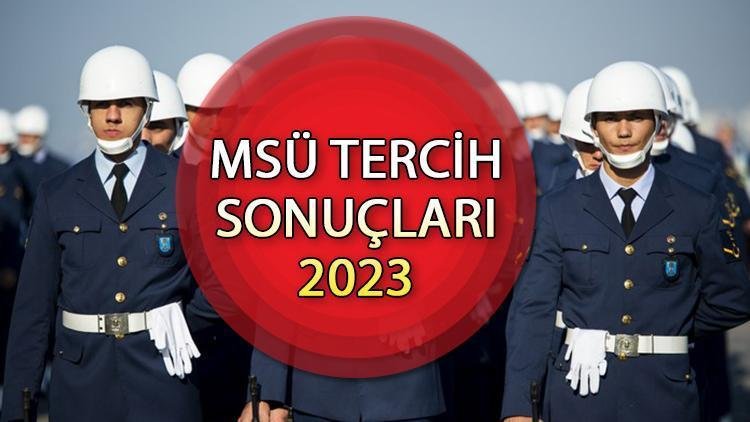 2024 MSÜ Tercih Süreci