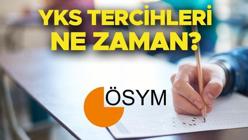 2024 YKS Tercihleri Ne Zaman?