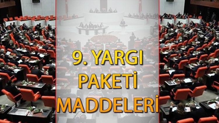 9. Yargı Paketi Son Durum