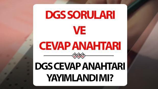 DGS Soruları ve Cevap Anahtarının Yayımlanma Tarihi