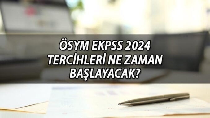 ekpss-2024-tercih-kilavuzu-ve-takvimi-vJuvavBF.jpg