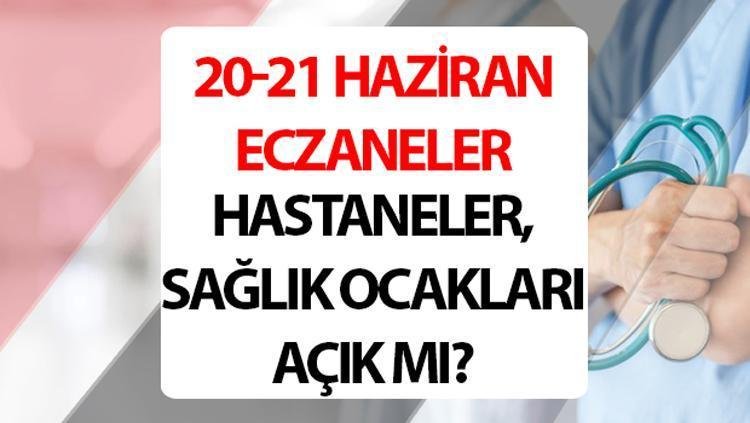 20 Haziran Eczane Durumu