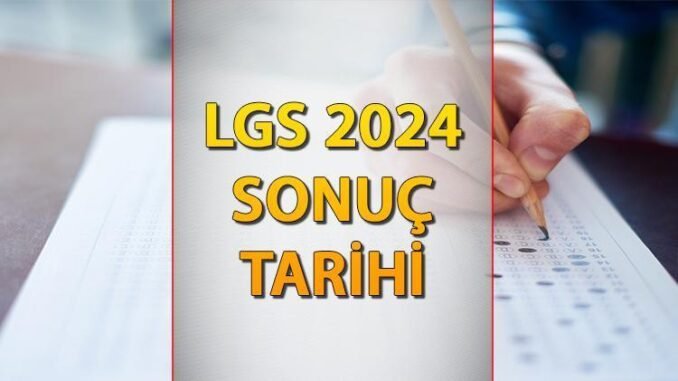 lgs-sonuclari-aciklanma-tarihi-ve-degerlendirme-sureci-GAKbVhwC.jpg