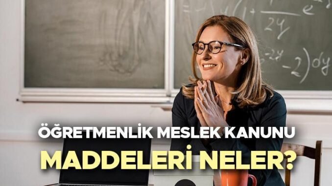 ogretmenlik-meslek-kanunu-meclis-gundeminde-5muk4EgK.jpg
