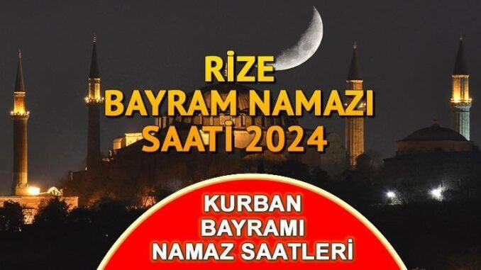 rize-bayram-namazi-saati-2024-N8AAJQPb.jpg