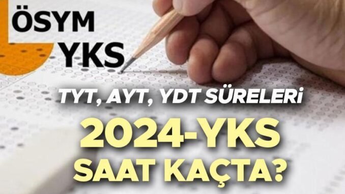yks-2024-sinav-tarihleri-ve-oturum-sureleri-kxbJQBEI.jpg