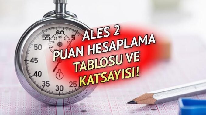 ales-puan-hesaplama-sureci-ve-formulu-pHJ9fJ7x.jpg