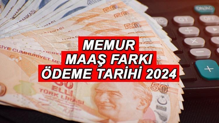 Memur ve Memur Emeklisi Maaş Farkları Ne Zaman Yatacak?