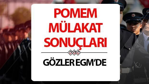 pomem-polis-alimlari-ve-mulakat-sureci-e6JNTVs8.jpg