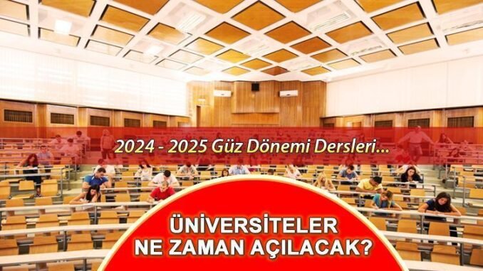 2024-2025-guz-donemi-universite-acilis-tarihleri-nf2FiUyx.jpg
