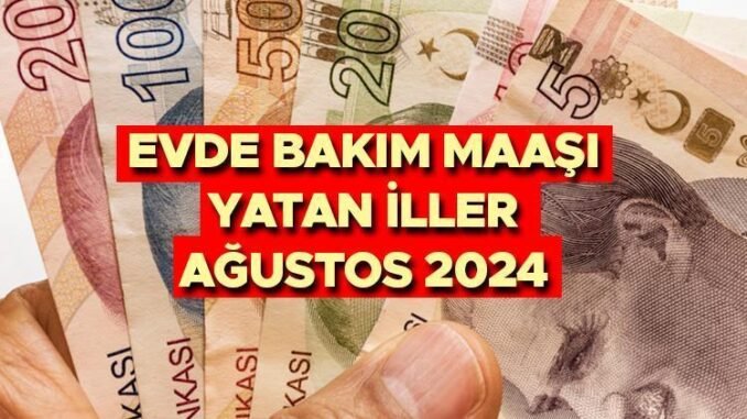 2024-evde-bakim-maasi-ve-sartlari-jWdJAxVC.jpg