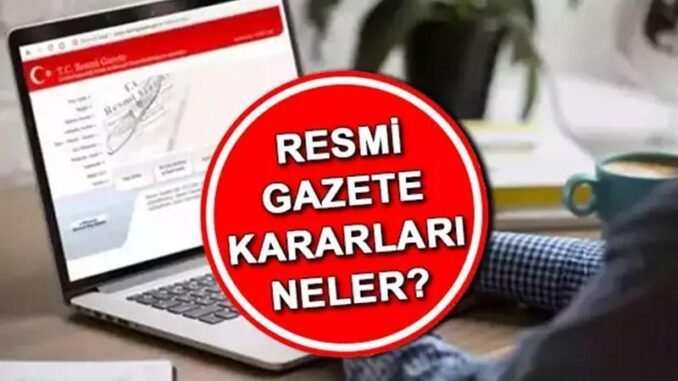 8-agustos-2024-resmi-gazete-kararlari-nt6ktkdk.jpg