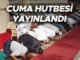 9 Ağustos Cuma Hutbesi: Birlik ve Beraberliğimizin Önündeki Büyük Engel - TeleferikHaber