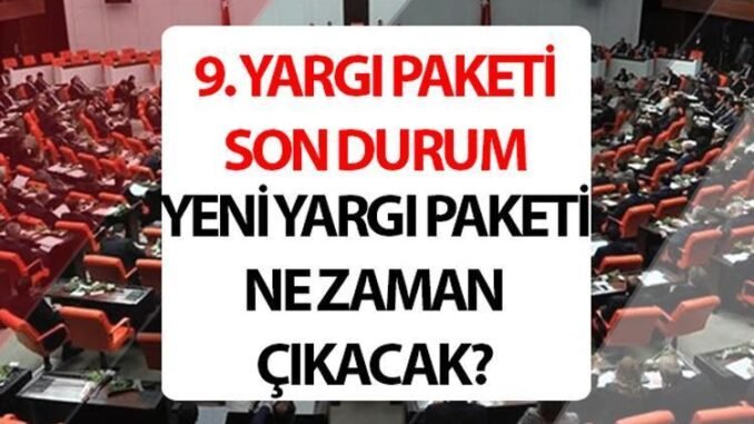 9-yargi-paketinin-maddeleri-ve-icerigi-2s1aJjCf.jpg